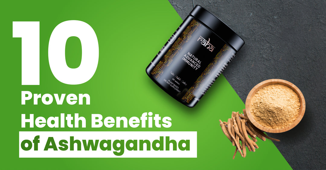 10 Proven Health Benefits of Ashwagandha - Raha