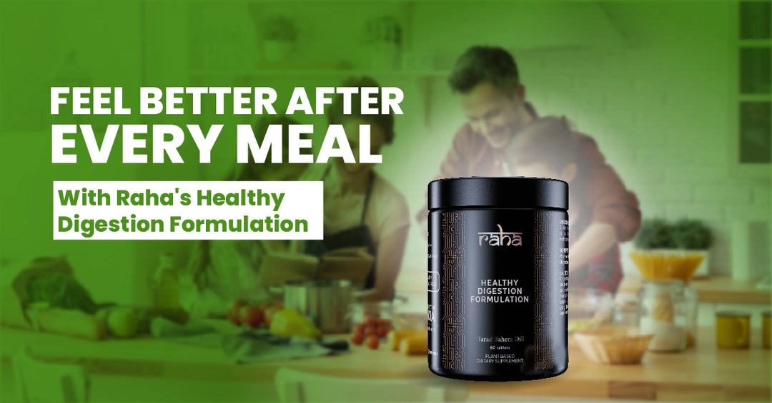 Feel Better After Every Meal With Raha's Healthy Digestion Formulation 2023
