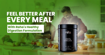 Feel Better After Every Meal With Raha's Healthy Digestion Formulation 2023